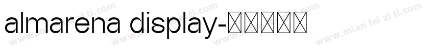 almarena display字体转换